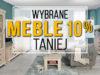 10% rabatu na wybrane meble FORTE