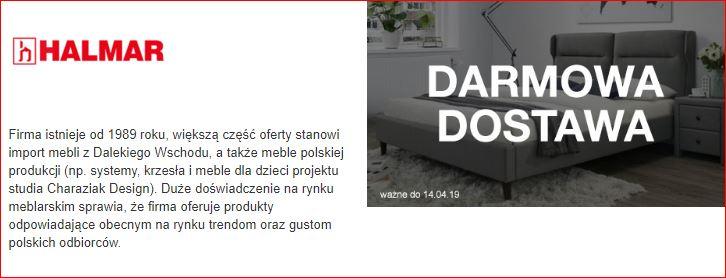 Darmowa dostawała przy zakupie mebli Halmar