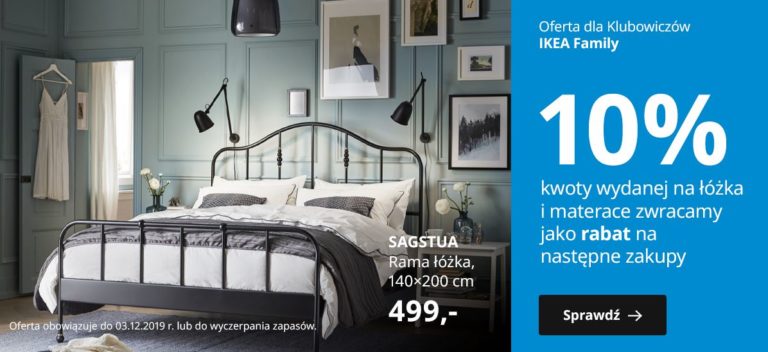 Zyskaj 10% wydanej kwoty na kolejne zakupy przy zakupie łóżka lub materaca w Ikea