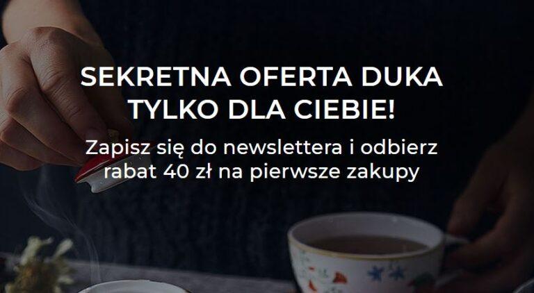 40 zł na pierwsze zakupy w sklepach Duka