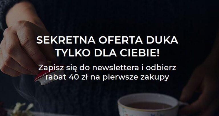 40 zł rabatu na pierwsze zakupy w Duka
